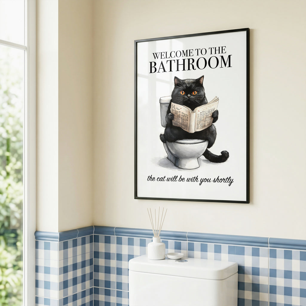 Welcome To The Bathroom Cat Print (A3, A4, A5, 5x7, 4x6)