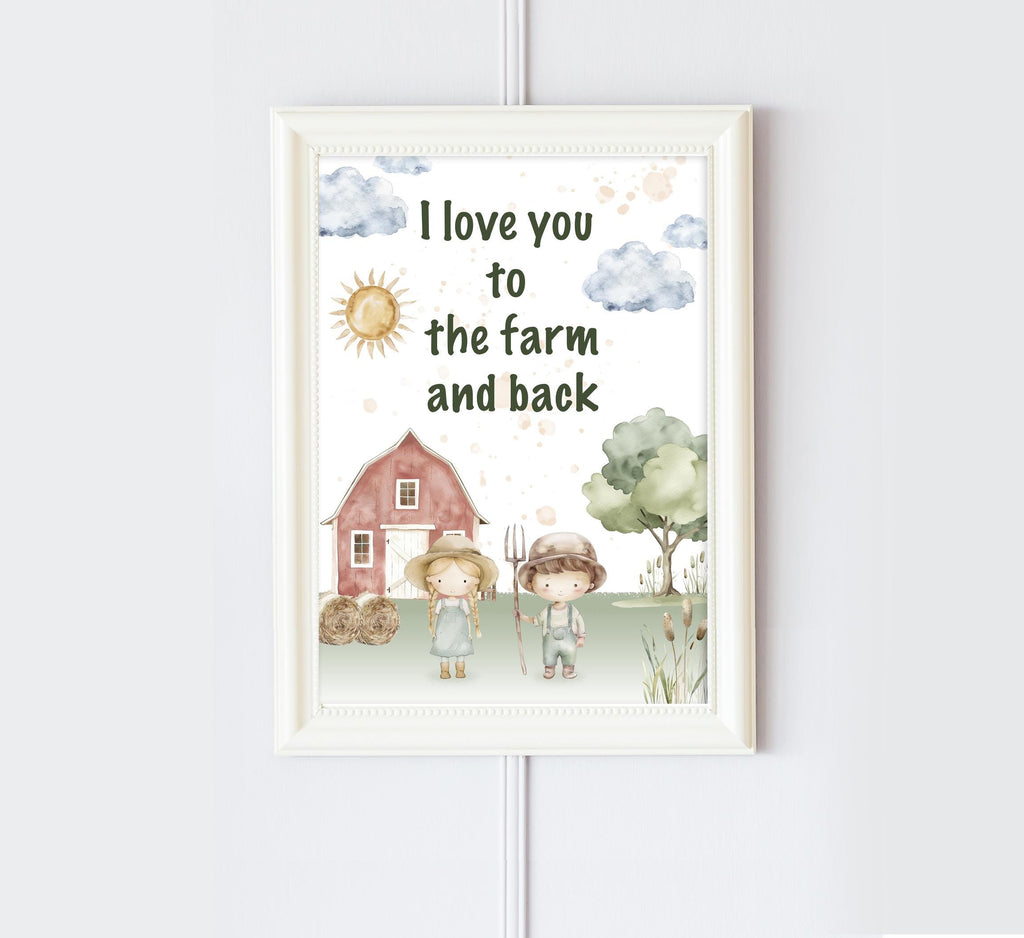 I Love You To The Farm and Back Print