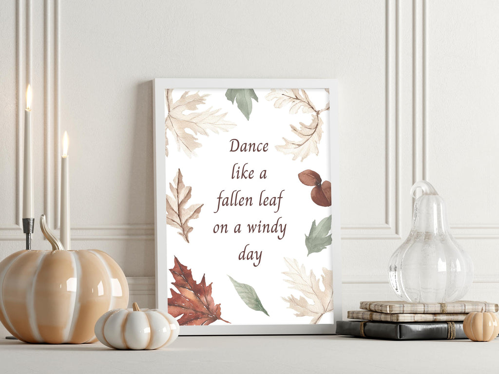Autumn Modern Gallery Wall Kitchen Print: Watercolour Leaves Poster, Fall Dance Inspiring Quote