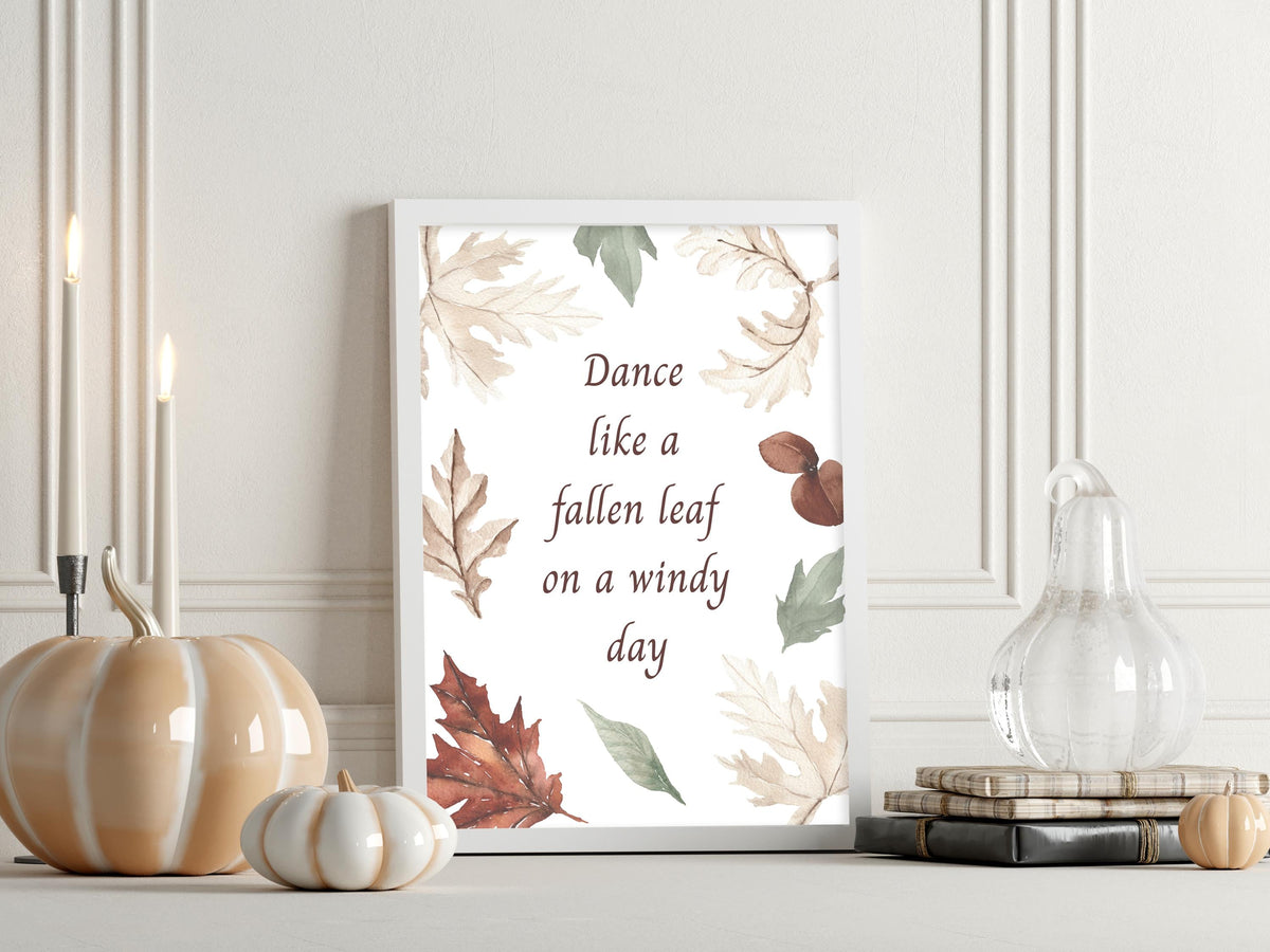 Autumn Modern Gallery Wall Kitchen Print: Watercolour Leaves Poster, Fall Dance Inspiring Quote