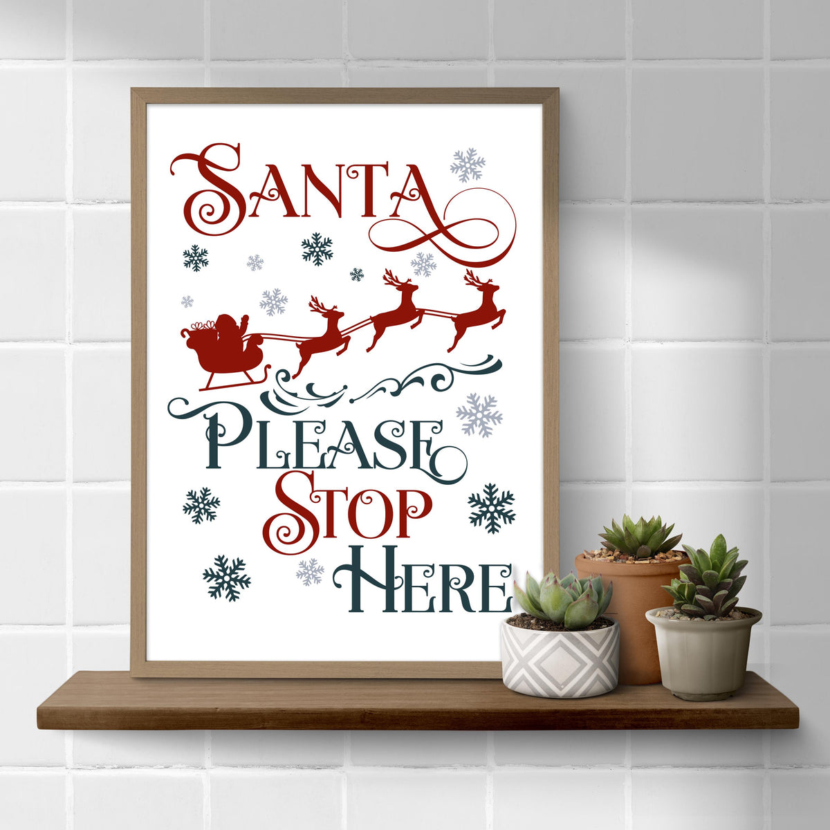 Santa Please Stop Here Christmas Print: Gallery Wall Childrens Xmas Eve Decor. Father Christmas Poster
