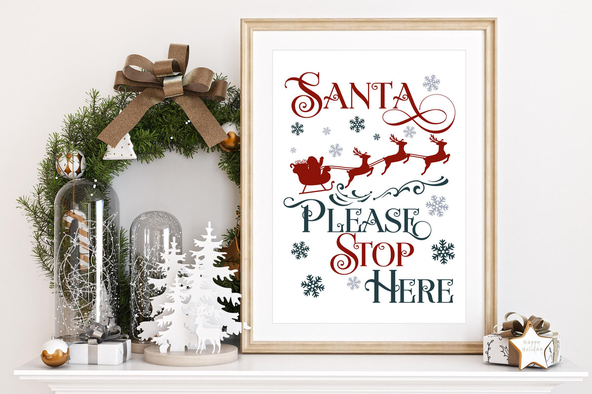 Santa Please Stop Here Christmas Print: Gallery Wall Childrens Xmas Eve Decor. Father Christmas Poster