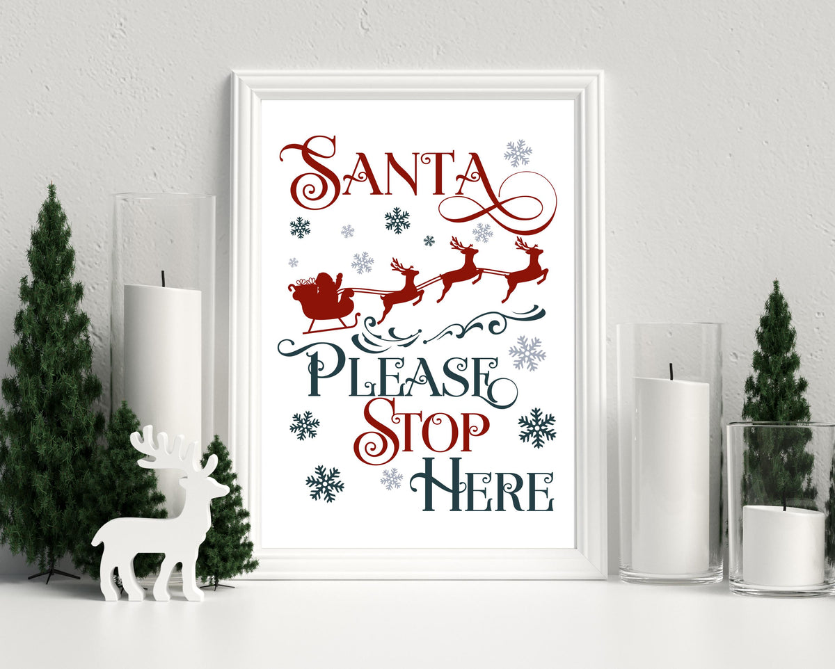 Santa Please Stop Here Christmas Print: Gallery Wall Childrens Xmas Eve Decor. Father Christmas Poster