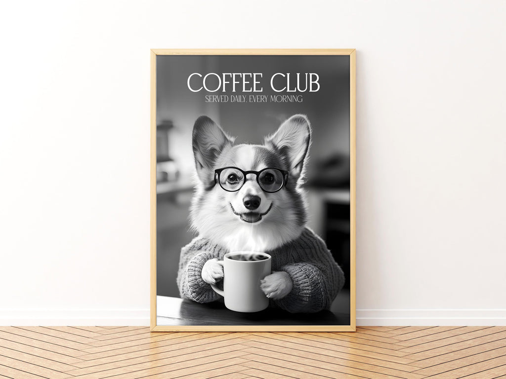 Corgi Funny Kitchen Print: Comedy Dog Wall Art, Black & White Coffee Drinking Poster, Cute Pet Owner Home Decor