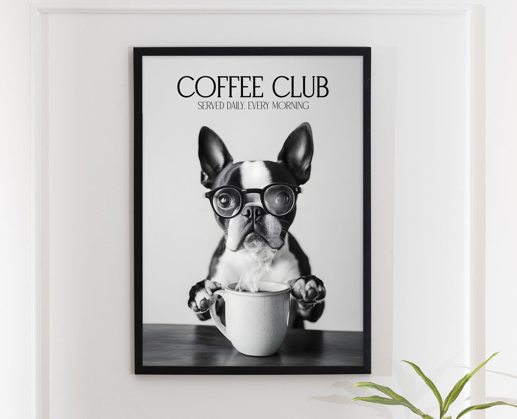 Boston Terrier Wall Art Print, Funny Dog Vet Gift, Coffee Poster, Black & White Coffee Shop Decor