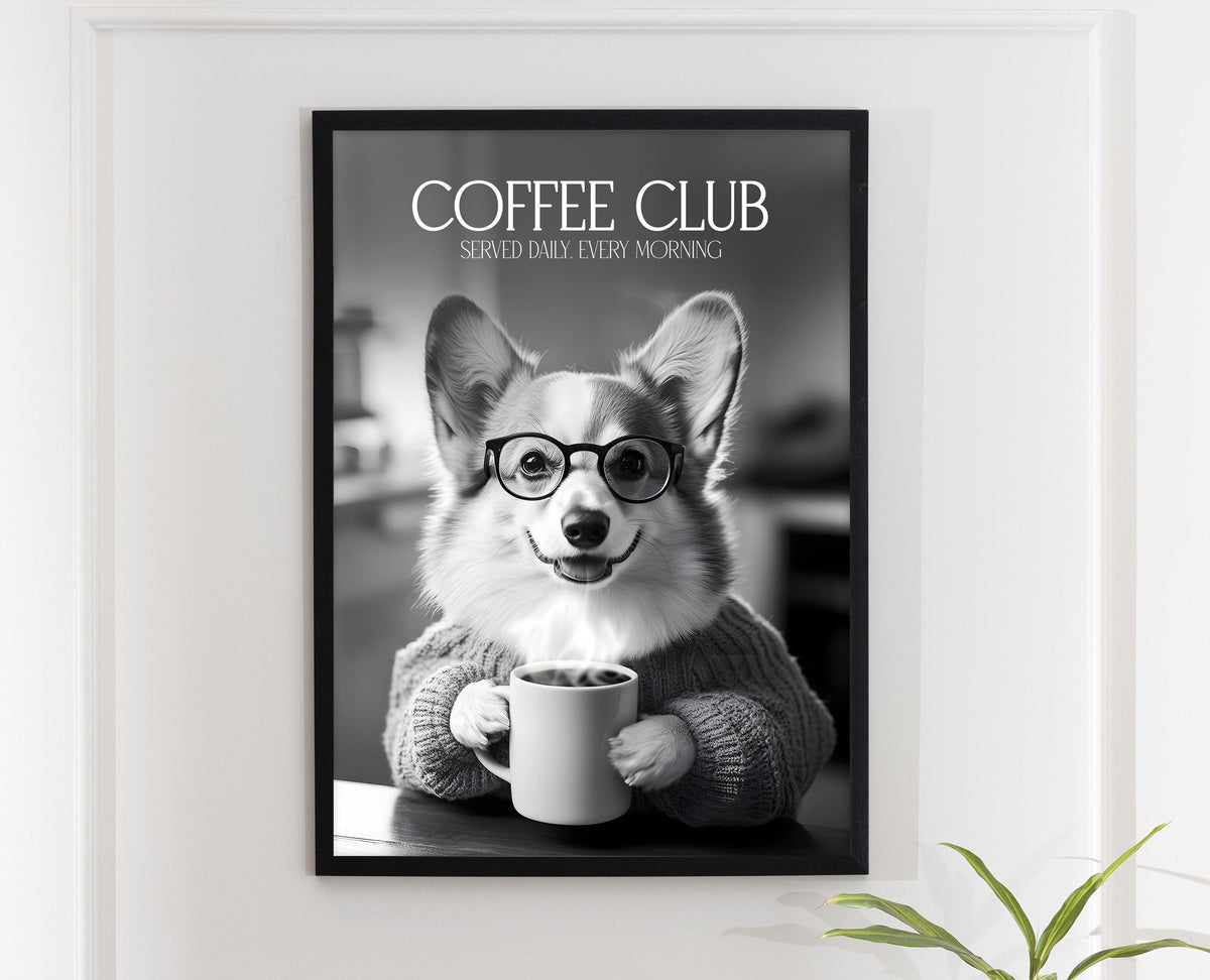 Corgi Funny Kitchen Print: Comedy Dog Wall Art, Black & White Coffee Drinking Poster, Cute Pet Owner Home Decor