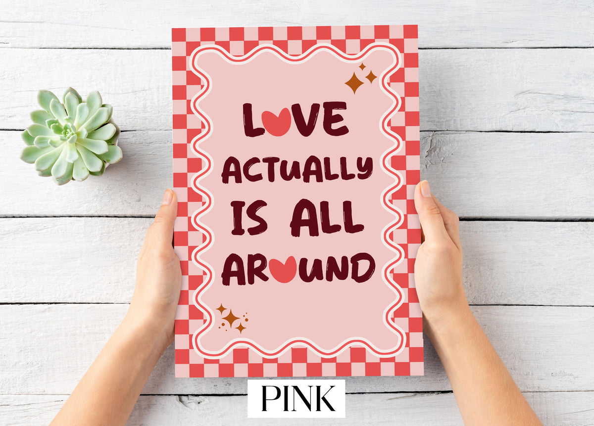 Love Actually Quote Print, Movie Type Wall Art, Film Quote Poster, Bold maximalist Decor, Gift for Girlfriend, Pink Home Decor