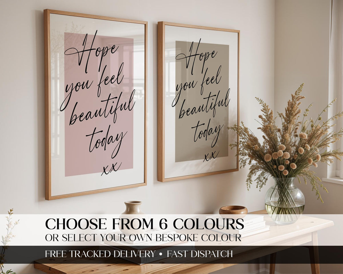 Beautiful Today Poster, Positive Quote Wall Art Print, Self Love Poster, Handwritten Quote Poster, Uplifting Typography Wall Art