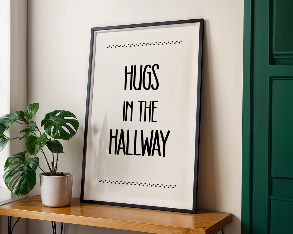 Hugs in the Hallway Poster, Hallway Decoration, Typography Prints, Hallway Prints Staircase Art, Welcome Home Custom, Neutral Decor A4 A3