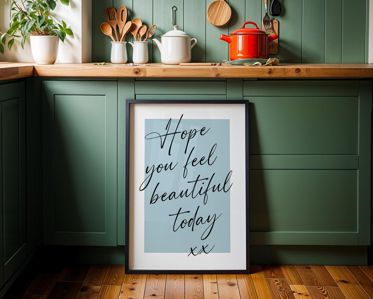 Beautiful Today Poster, Positive Quote Wall Art Print, Self Love Poster, Handwritten Quote Poster, Uplifting Typography Wall Art