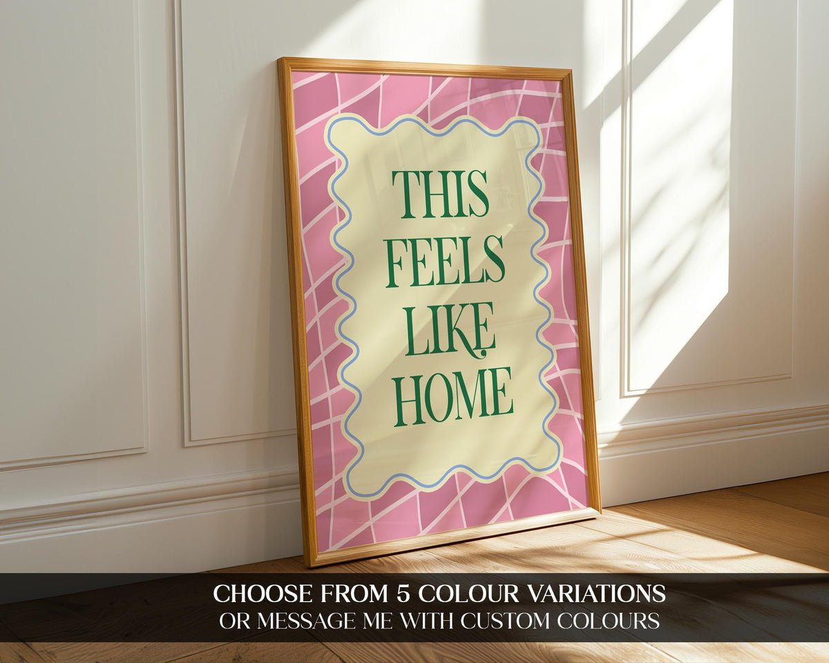 This Feels Like Home Print, New Home Wall Art, Hallway Poster, Porch Prints, Living Room Artwork, Bright Home Decor